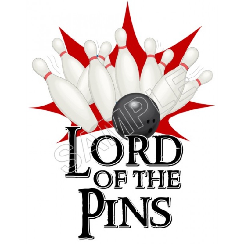 Bowling  Lord of the Pins T Shirt Iron on Transfer  Decal  #7