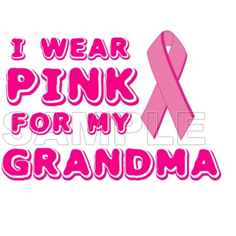 Breast Cancer Awareness ~I Wear Pink for  my  Grandma~  T Shirt Iron on Transfer Decal #13