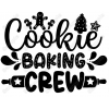 Cookie Baking Crew  Iron On Transfer Vinyl HTV