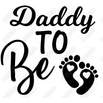 Daddy to Be T Shirt Heat Iron on Transfer