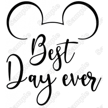 Disney Best Day Ever  Vacation  Iron On Transfer Vinyl HTV