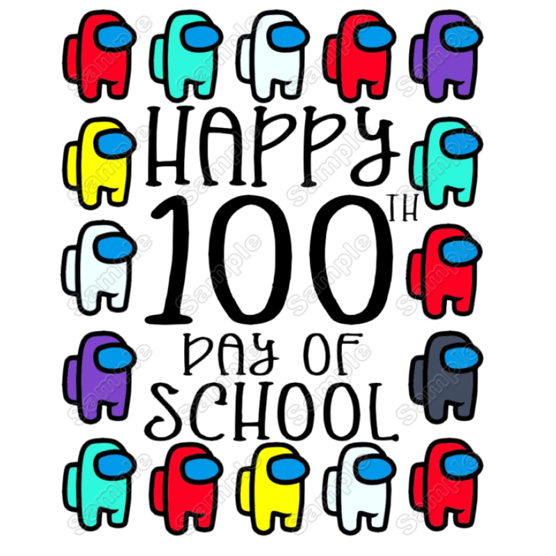 Among US Happy 100th Day of School  T Shirt Iron on Transfer Decal