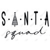 Santa Squad  Heat Iron On Transfer Vinyl HTV