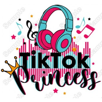 Tik Tok Princess  T Shirt Iron On Transfer