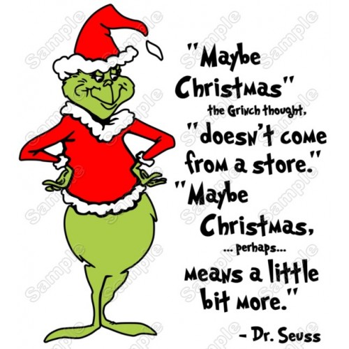 Maybe Christmas doesn't come from a store... Grinch Iron ...