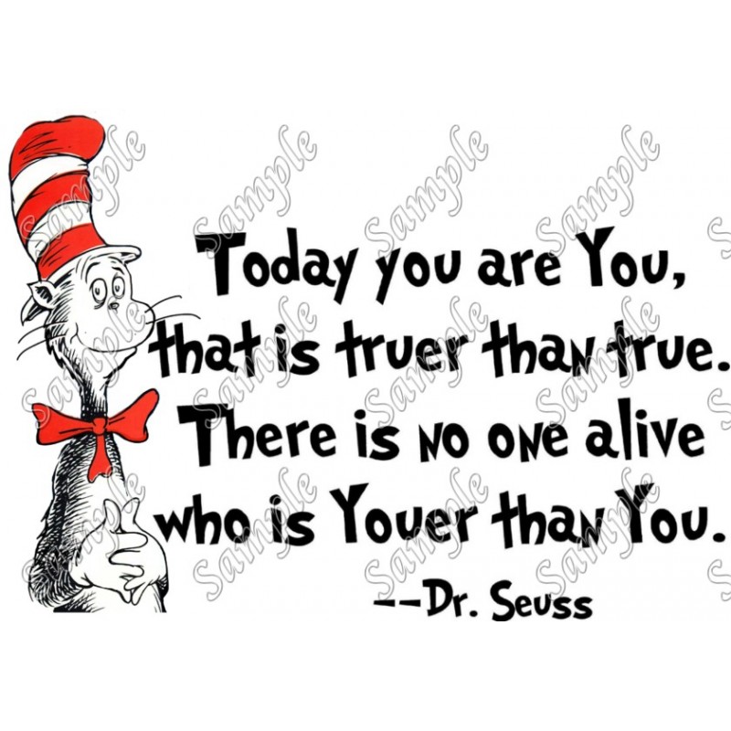 Dr. Seuss Quote T Shirt Iron on Transfer Decal #1