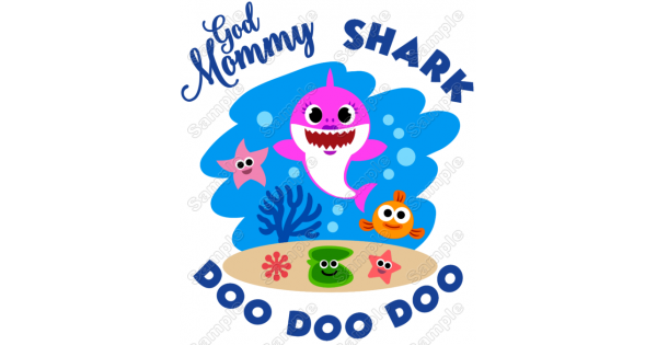 Baby Shark God Mommy T Shirt Iron on Transfer Decal #1